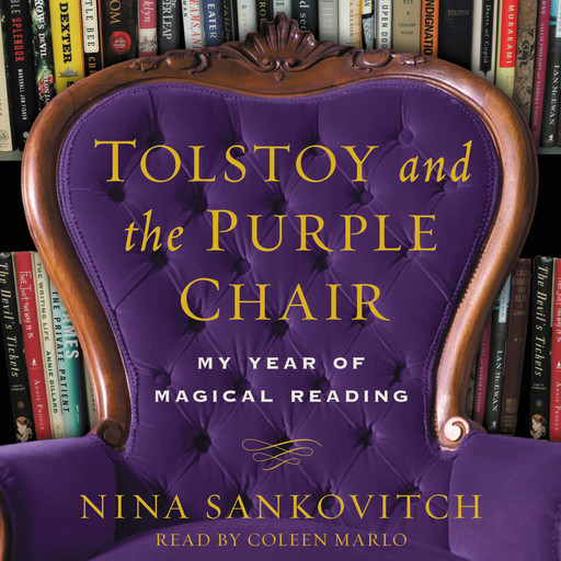Tolstoy and the Purple Chair, Nina Sankovitch