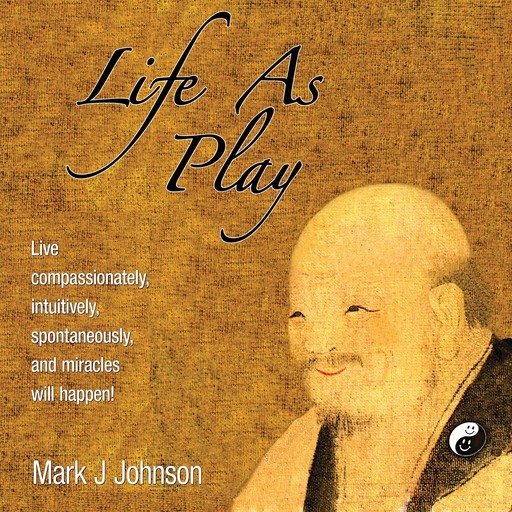 Life As Play, Mark Johnson