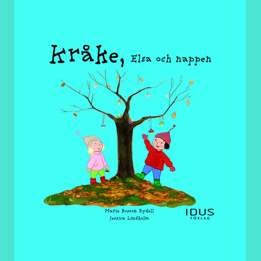 Kråke, Elsa och nappen, Marie Bosson Rydell