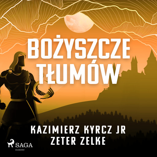 Bożyszcze tłumów, Kazimierz Kyrcz jr, Zeter Zelke