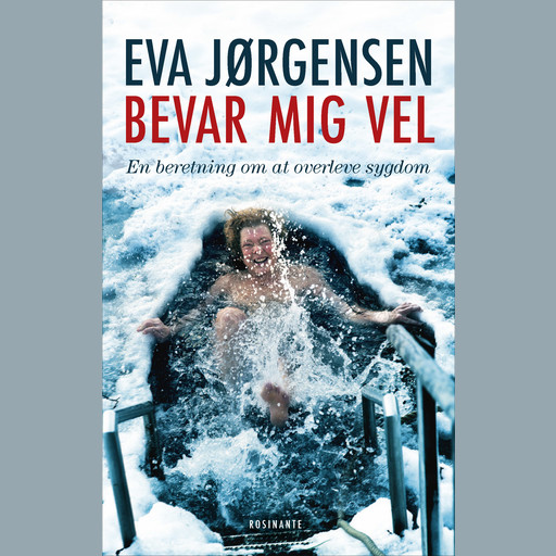 Bevar mig vel, Eva Jørgensen