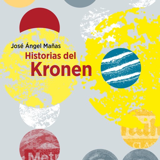 Historias del Kronen, Jose Ángel Mañas