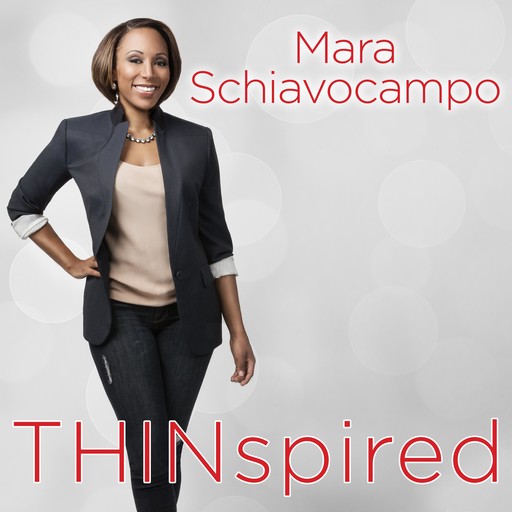 Thinspired, Mara Schiavocampo