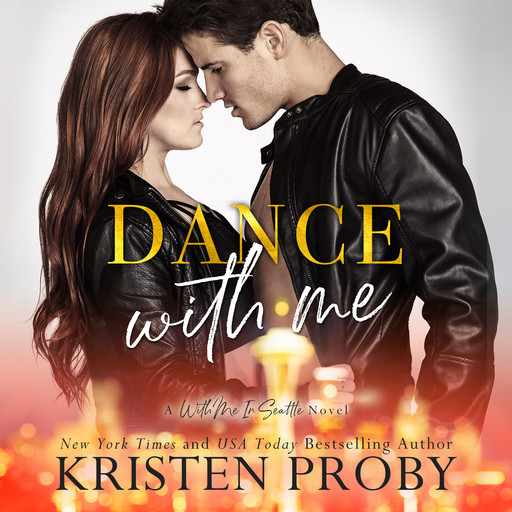 Dance with Me, Kristen Proby
