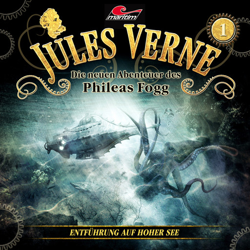 Jules Verne, Die neuen Abenteuer des Phileas Fogg, Folge 1: Entführung auf hoher See, Jules Verne
