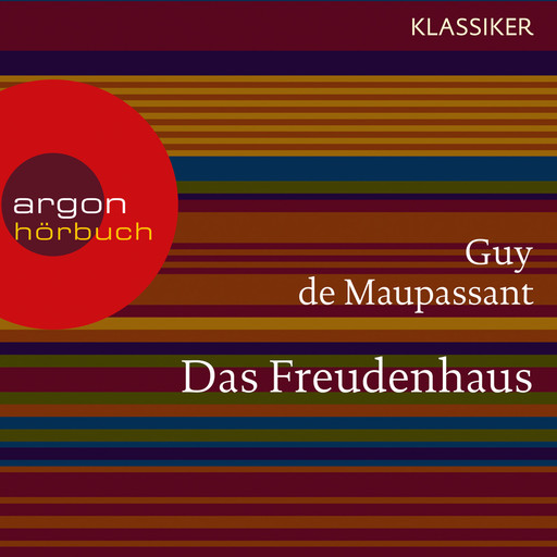 Das Freudenhaus (Ungekürzte Lesung), Guy de Maupassant