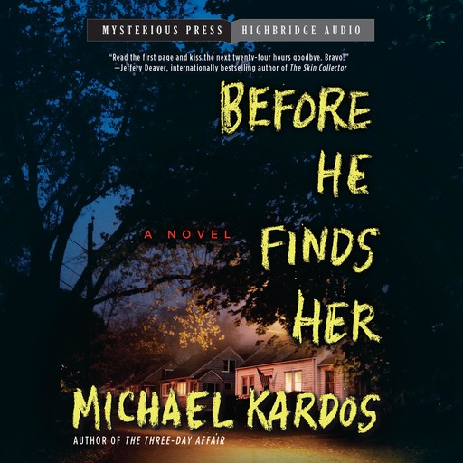 Before He Finds Her, Michael Kardos