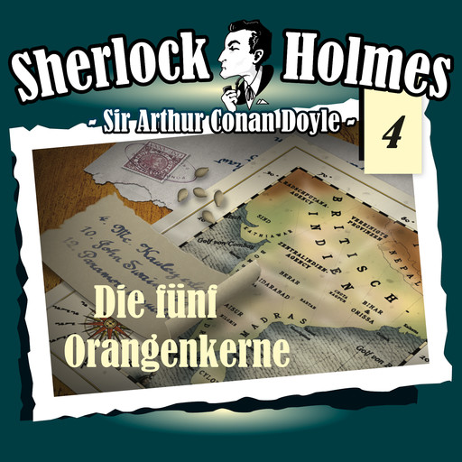Sherlock Holmes, Die Originale, Fall 4: Die fünf Orangenkerne, Arthur Conan Doyle