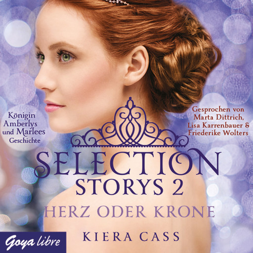 Selection Storys. Herz oder Krone, Kiera Cass