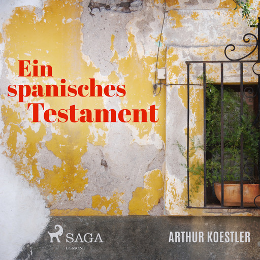 Ein spanisches Testament, Arthur Koestler