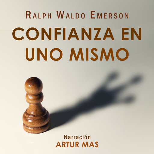 Confianza en uno Mismo, Ralph Waldo Emerson