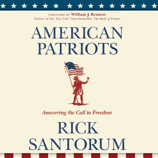 American Patriots, Rick Santorum