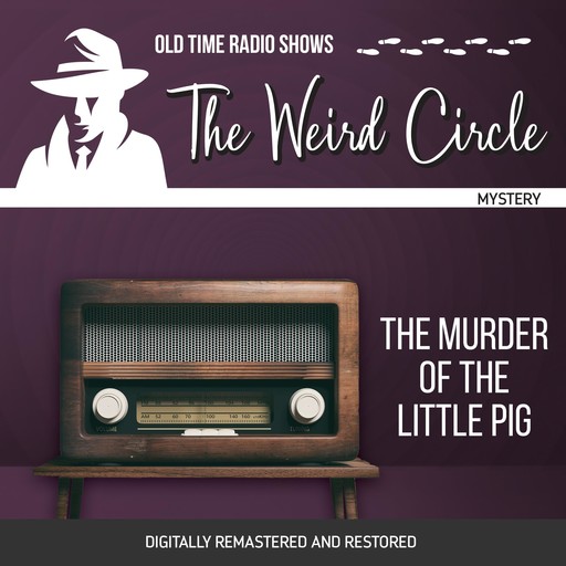 The Weird Circle: The Murder of the Little Pig, Émile Gaboriau
