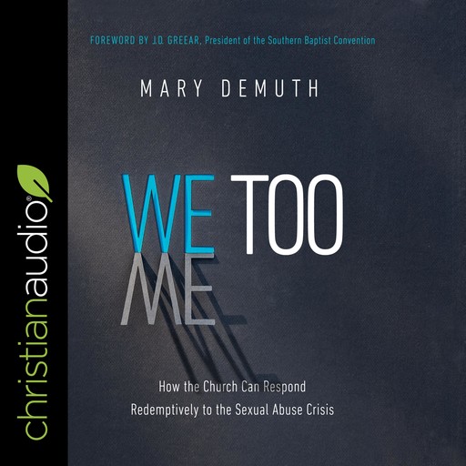We Too, Mary DeMuth