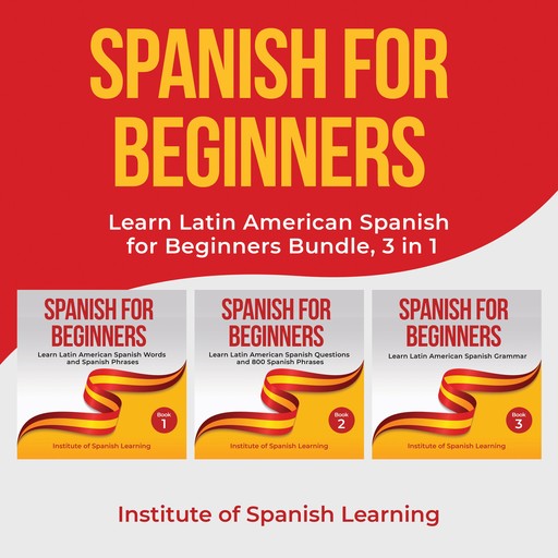 Spanish for Beginners, Institute of Spanish Learning