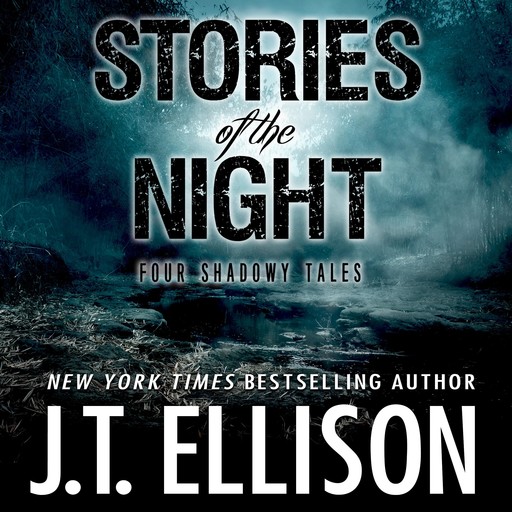 Stories of the Night, J.T. Ellison