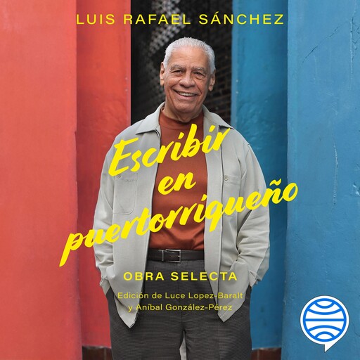 Escribir en puertorriqueño, Luis Alberto Sánchez