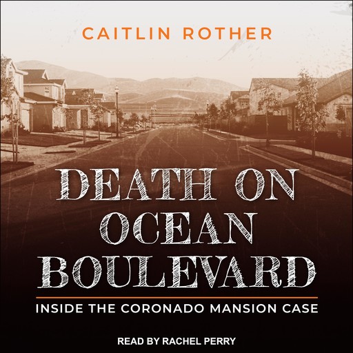 Death on Ocean Boulevard, Caitlin Rother