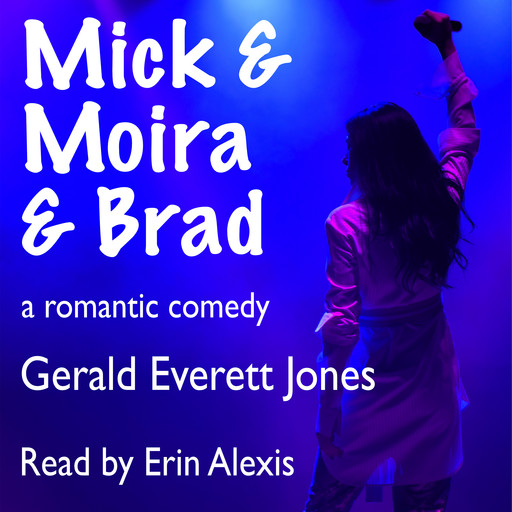 Mick & Moira & Brad, Gerald Everett Jones