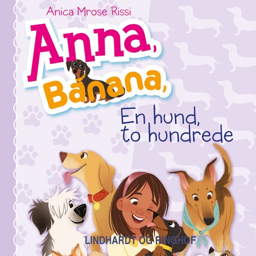 Anna, Banana 4: En hund, to hundrede, Anica Mrose Rissi