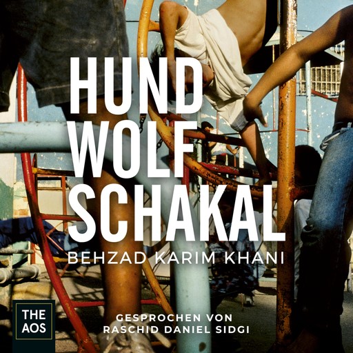 Hund, Wolf, Schakal, Behzad Karim Khani