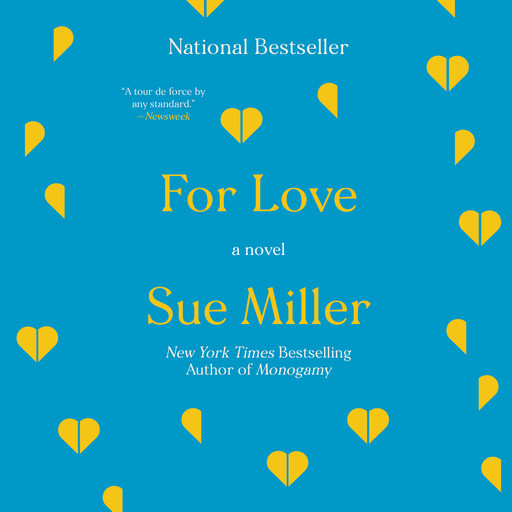 For Love, Sue Miller