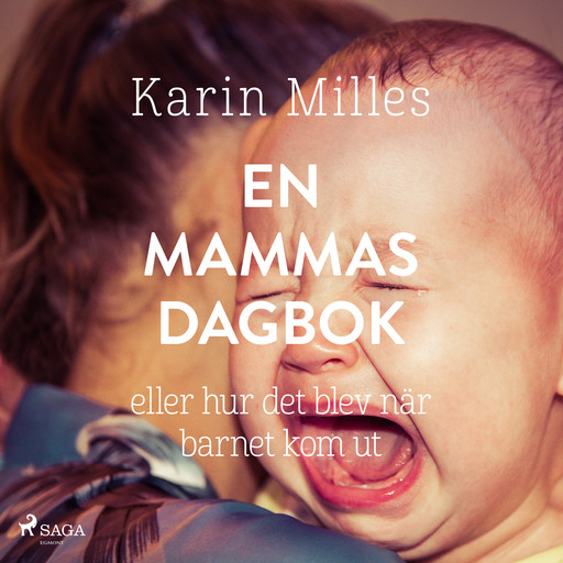 En mammas dagbok, Karin Milles