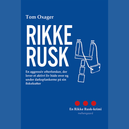 Rikke Rusk, Tom Oxager