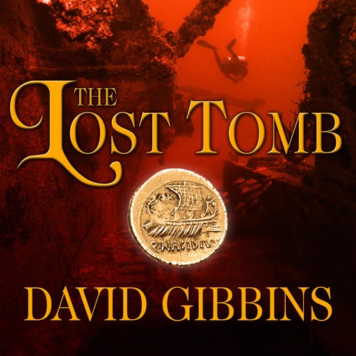 The Lost Tomb, David Gibbins