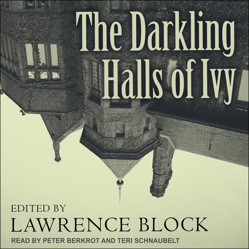 The Darkling Halls of Ivy, Lawrence Block