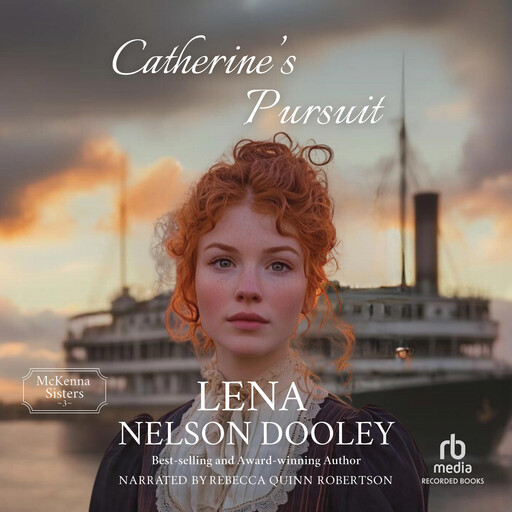 Catherine’s Pursuit, Lena Nelson Dooley