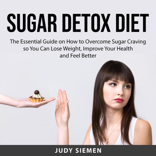 Sugar Detox Diet, Judy Siemen