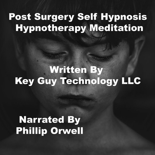 Post Surgery Self Hypnosis Hypnotherapy Meditation, Key Guy Technology LLC