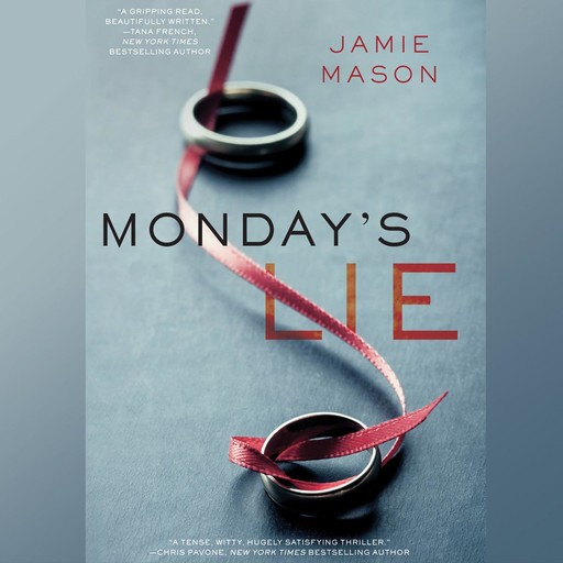 Monday's Lie, Jamie Mason
