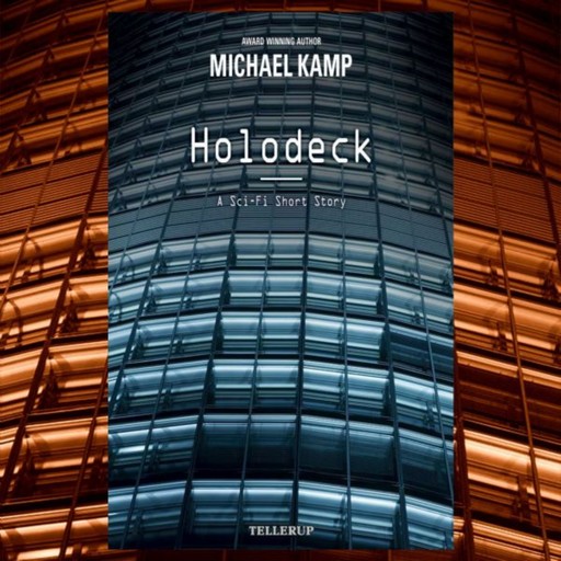 Holodeck, Michael Kamp