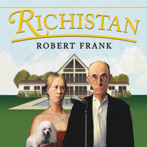 Richistan, Robert Frank