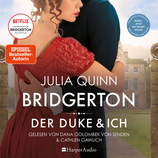 Bridgerton - Der Duke und ich (ungekürzt), Julia Quinn