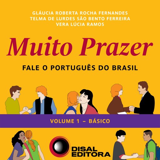 Muito Prazer - Volume 1 - Básico, Gláucia Roberta Rocha Fernandes, Telma de Lurdes São Bento Ferreira, Vera Lúcia Ramos