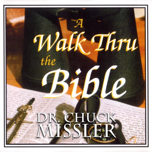 Walk Thru the Bible, Chuck Missler