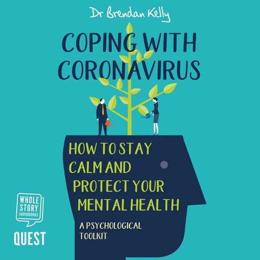 Coping with Coronavirus, Brendan Kelly