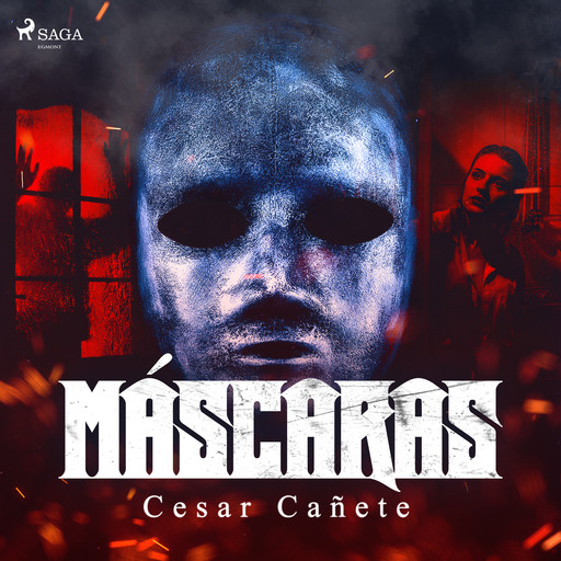Máscaras, César Cañete