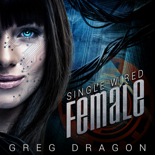 Single Wired Female, Greg Dragon