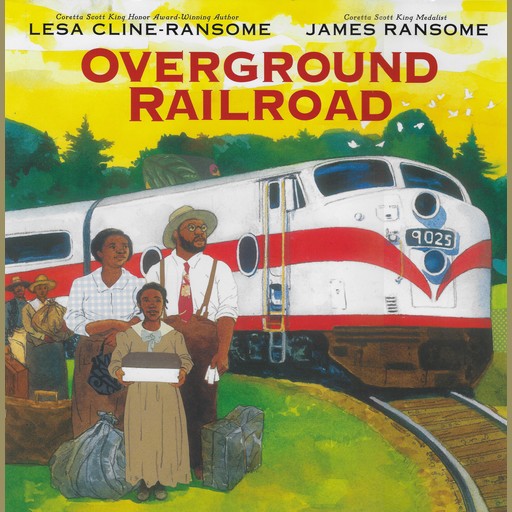 Overground Railroad, Lesa Cline-Ransome