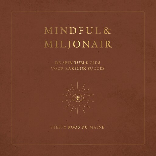 Mindful & Miljonair, Steffy Roos du Maine