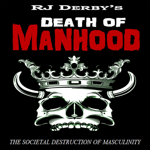 Death of Manhood, RJ Derby
