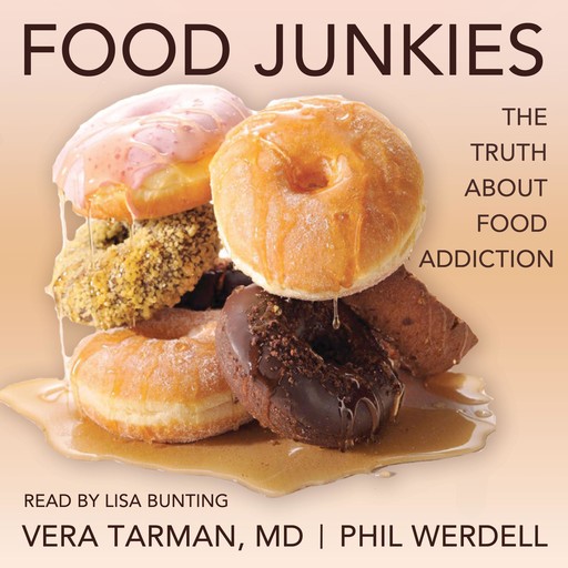 Food Junkies, Vera Tarman, Phil Werdell