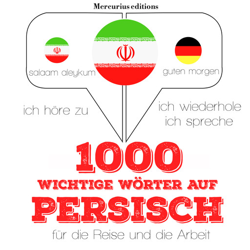 1000 wichtige Wörter auf Persisch für die Reise und die Arbeit, J.M. Gardner