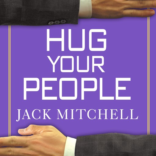 Hug Your People, Jack Mitchell