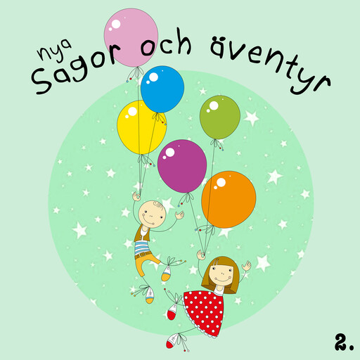 Nya sagor och äventyr 2, Karin Hofvander