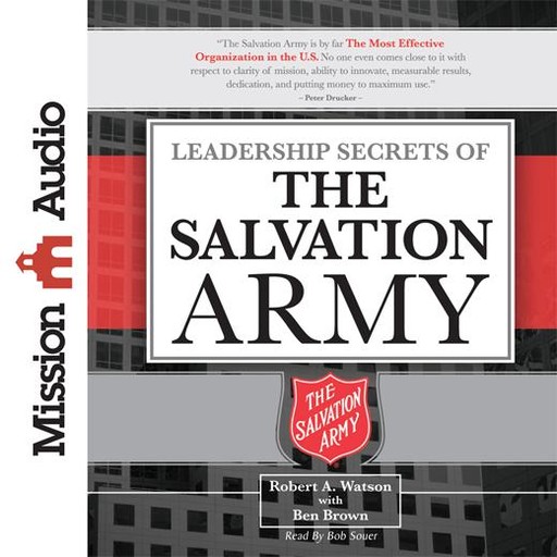 Leadership Secrets of the Salvation Army, Robert Watson, Ben Brown